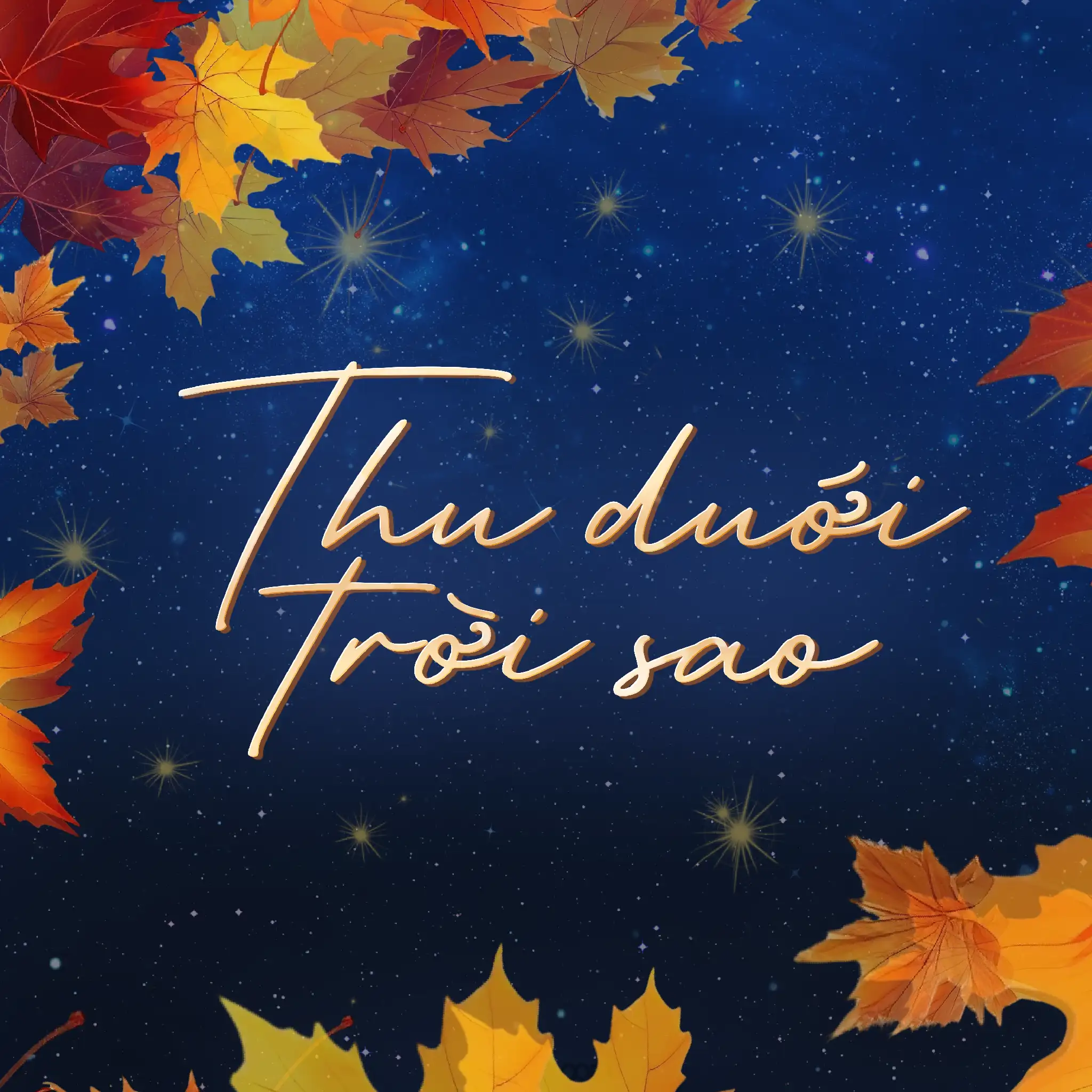 Thu Dưới Trời Sao